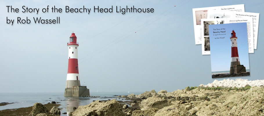 The Story of the Beachy Head Lighthouse